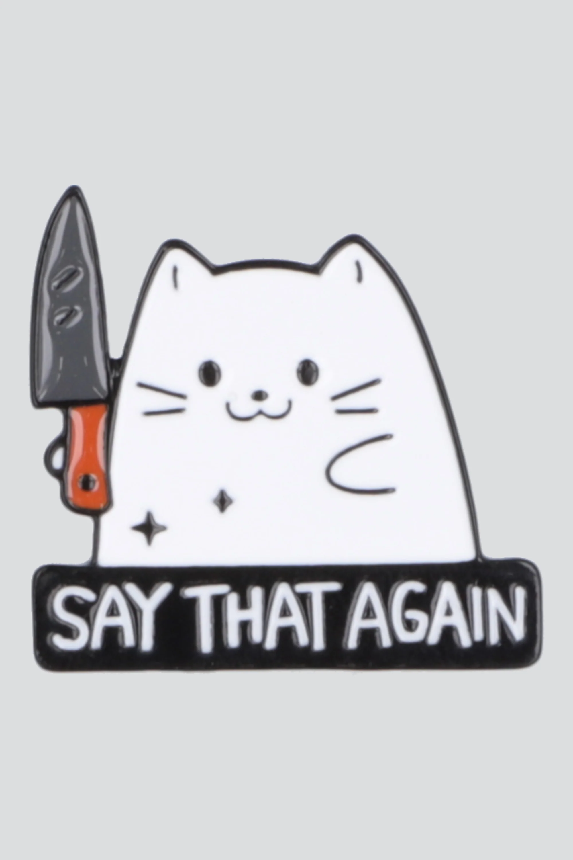 Pin gato say that again